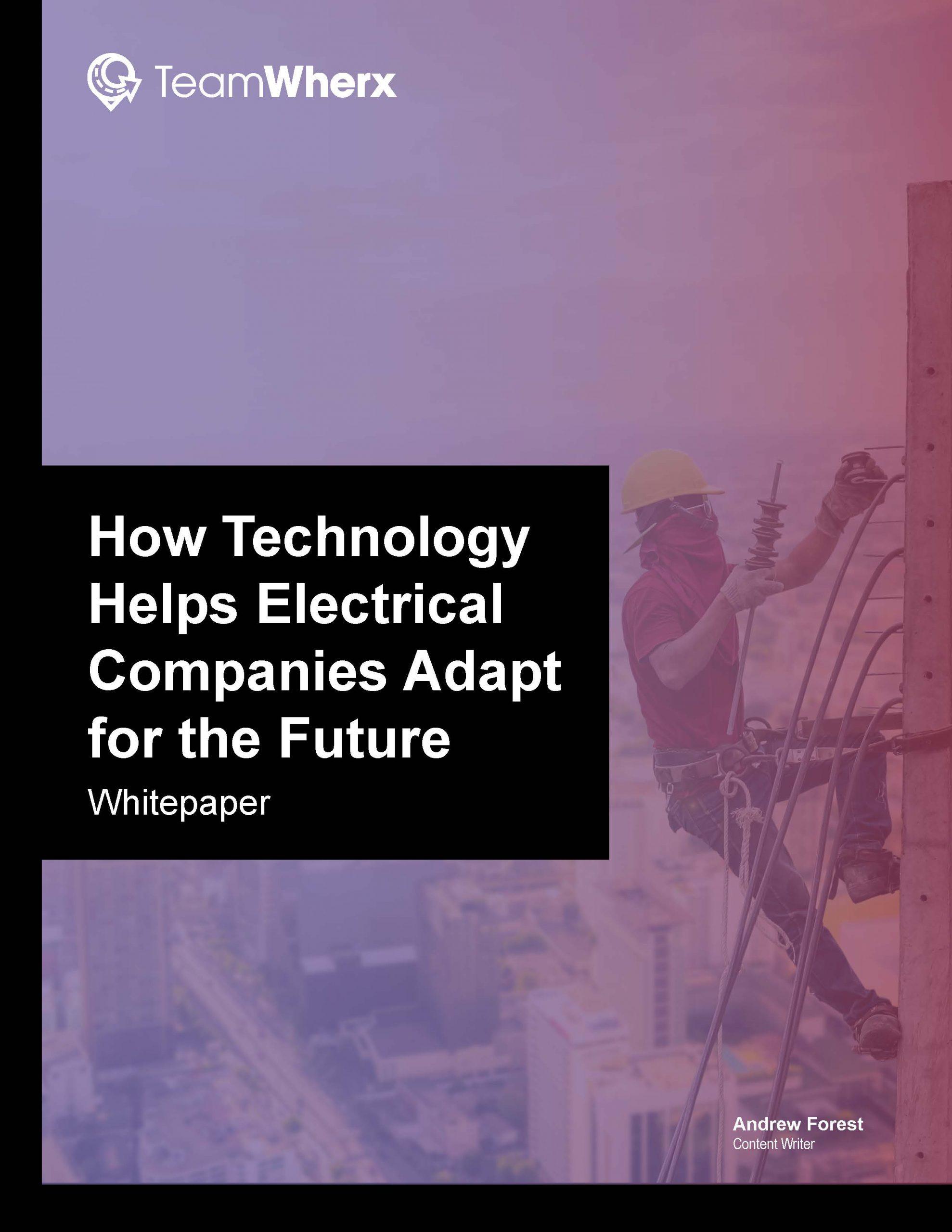 How Technology Helps Electrical Companies Adapt for the Future
