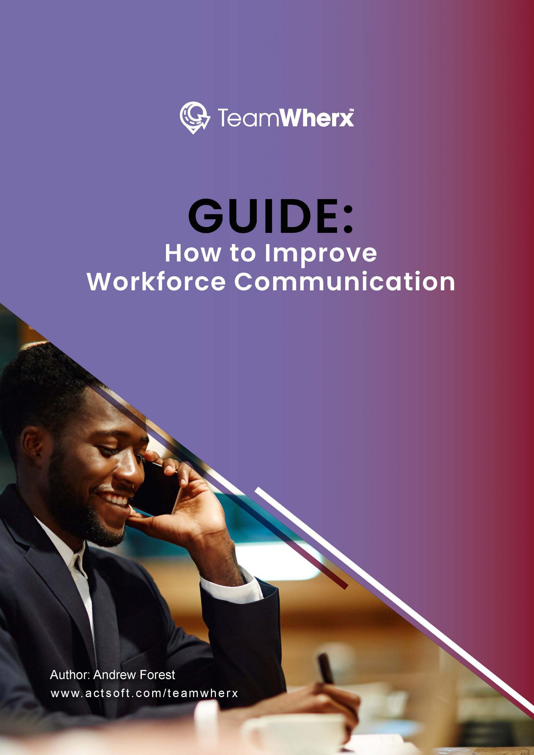 How to Improve Workforce Communication