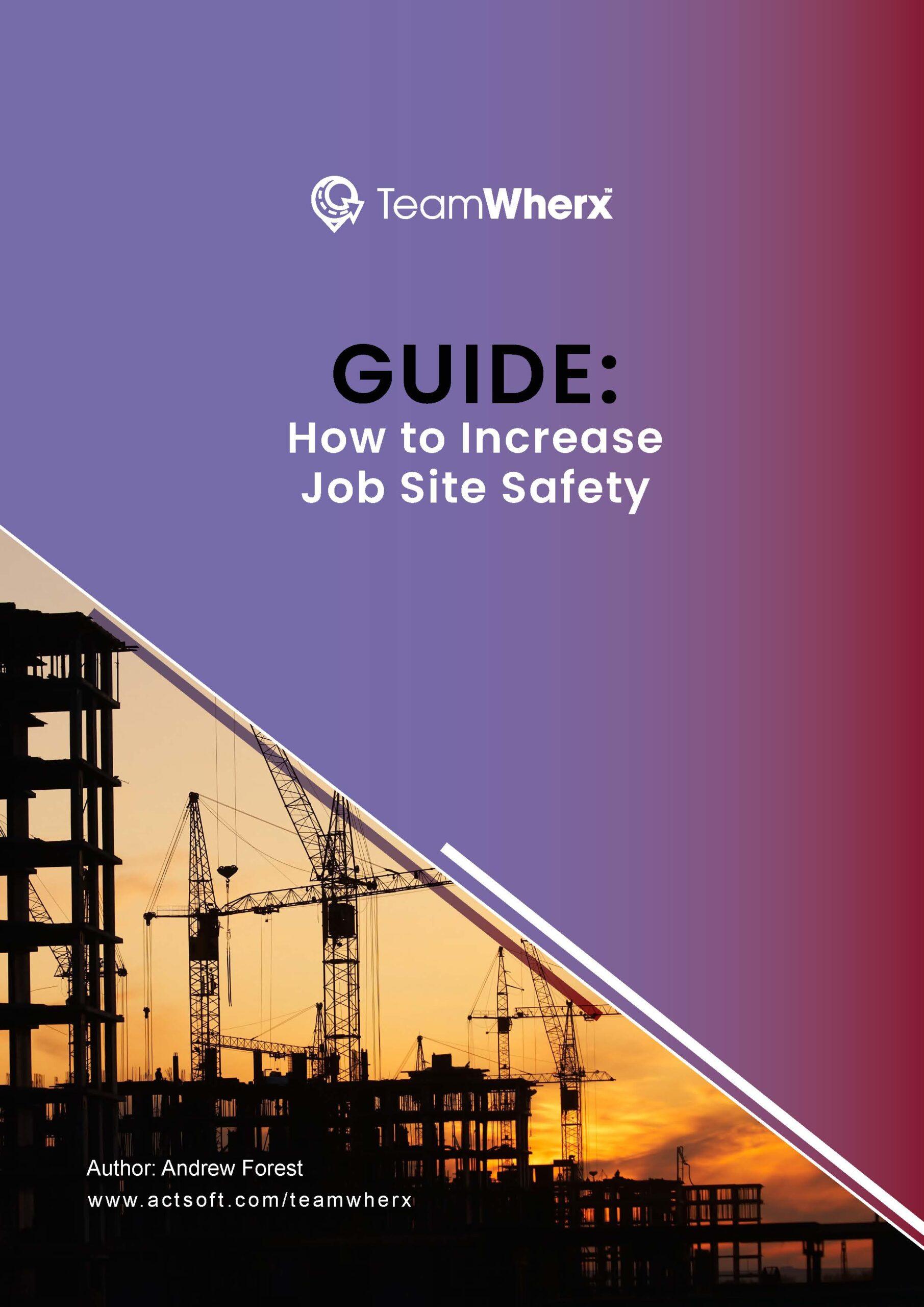 How to Increase Job Site Safety