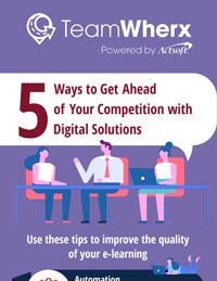 5 Ways to Get Ahead of Your Competition with Digital Solutions